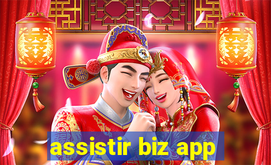 assistir biz app